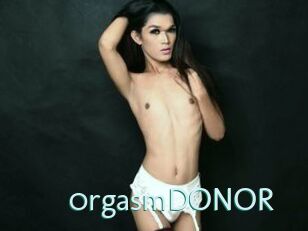 0rgasmDONOR