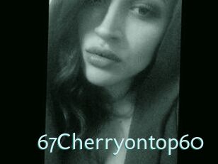 67Cherryontop60