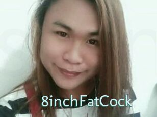 8inchFatCock