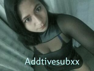 Addtivesubxx