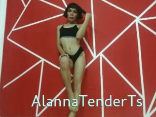 AlannaTenderTs