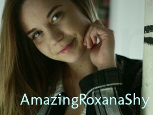 AmazingRoxanaShy