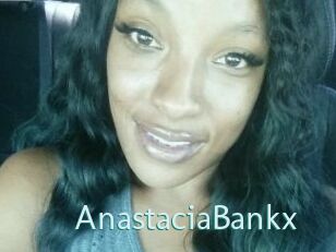 AnastaciaBankx