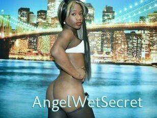 AngelWetSecret