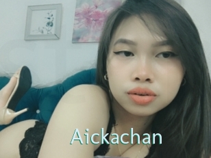 Aickachan