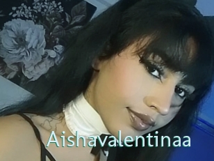 Aishavalentinaa