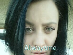 Alwaysme