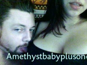 Amethystbabyplusone