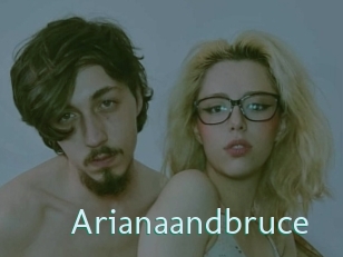 Arianaandbruce