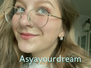 Asyayourdream
