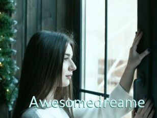 Awesomedreame