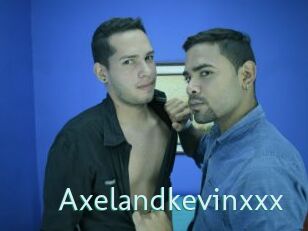 Axelandkevinxxx