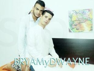 BRYAMyDWAYNE