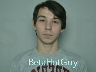 BetaHotGuy