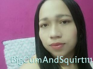 BigCumAndSquirt111