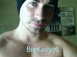 BigKavy76