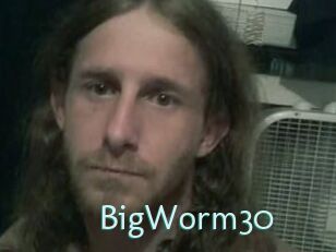 BigWorm30