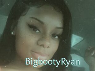 BigbootyRyan