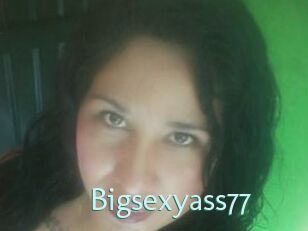 Bigsexyass77