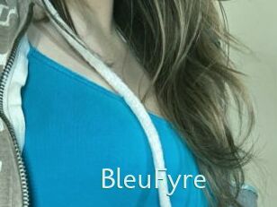 BleuFyre