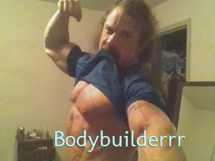 Bodybuilderrr