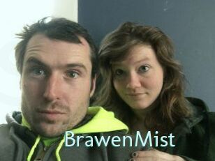 BrawenMist