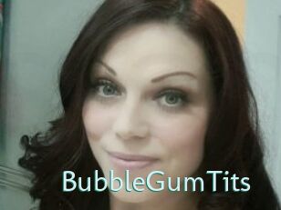 BubbleGumTits