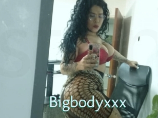Bigbodyxxx