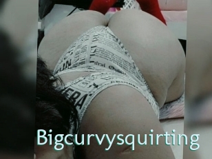 Bigcurvysquirting