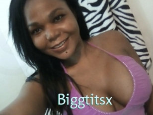 Biggtitsx