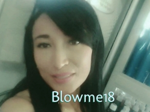 Blowme18