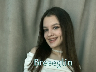 Breeeglin