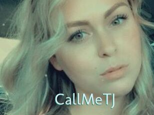 CallMeTJ