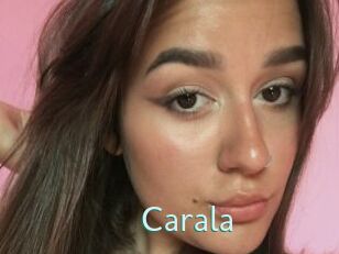 Carala