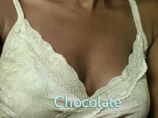 CHOCOLATE