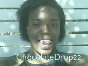 ChocolateDrop22