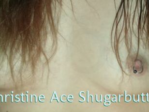 Christine_Ace_Shugarbutt
