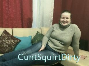 CuntSquirtDirty
