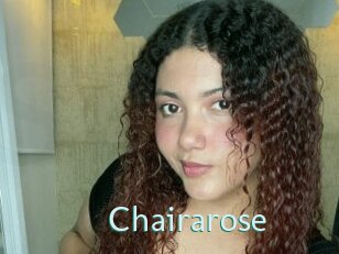 Chairarose