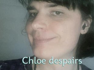 Chloe_despairs