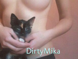 DirtyMika