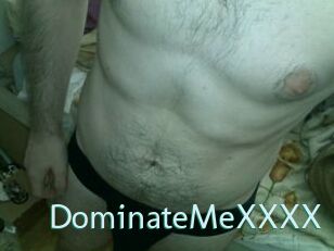 DominateMeXXXX