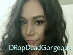 dRopDeadGorgeoux Straponles