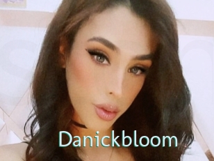 Danickbloom
