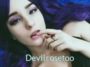 Devilrosetoo