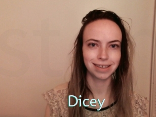 Dicey