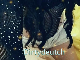 Dirtydeutch