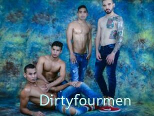 Dirtyfourmen