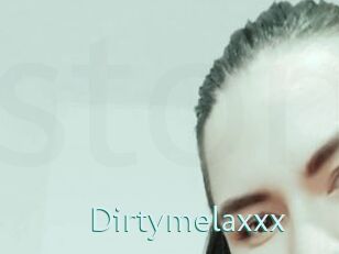 Dirtymelaxxx
