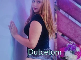 Dulcetom